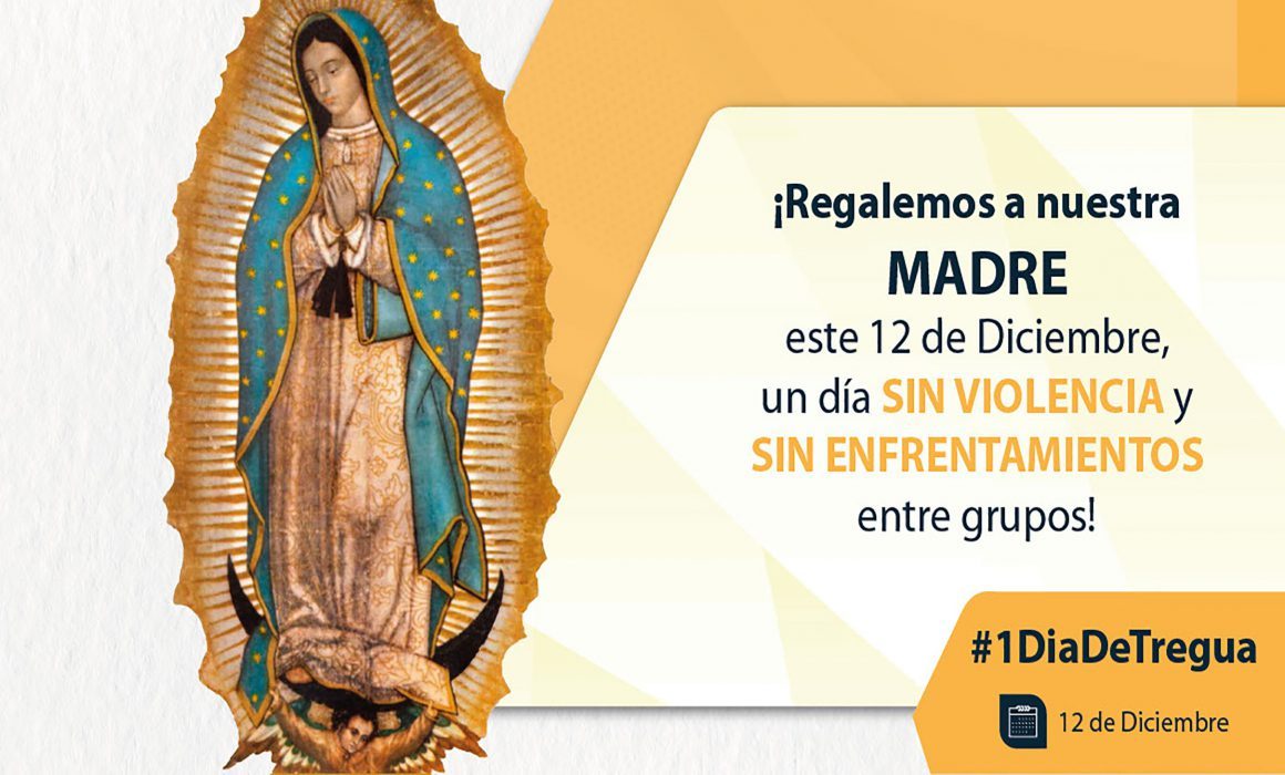 Pide Iglesia a criminales tregua de paz el Día de la Virgen y en Navidad